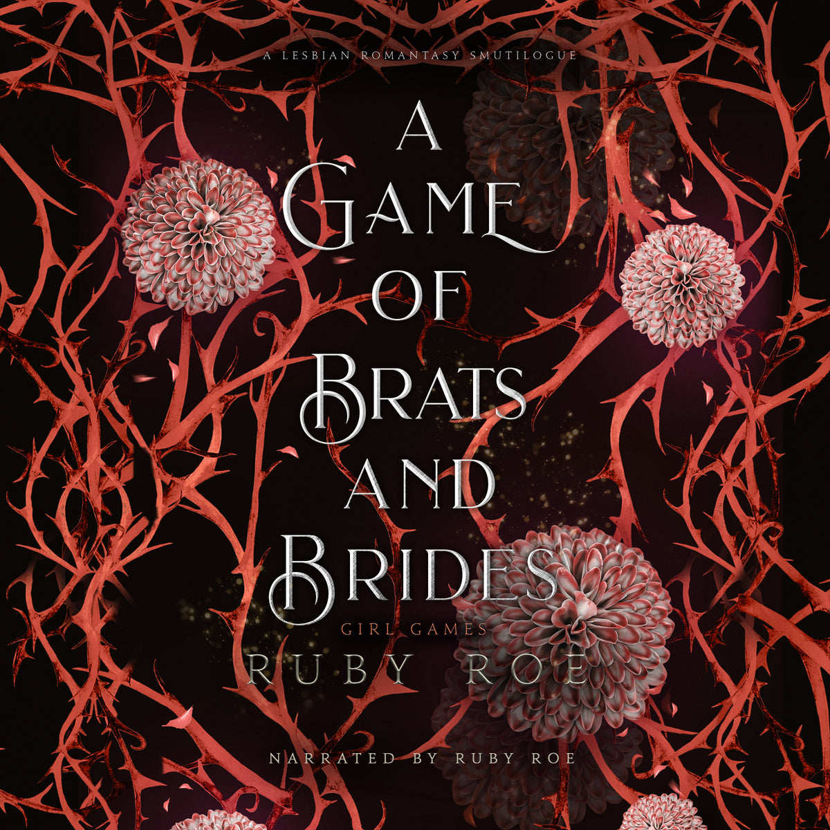 A Game of Brats and Brides — Signed Sapphic Smutilogue – Ruby Roe's ...