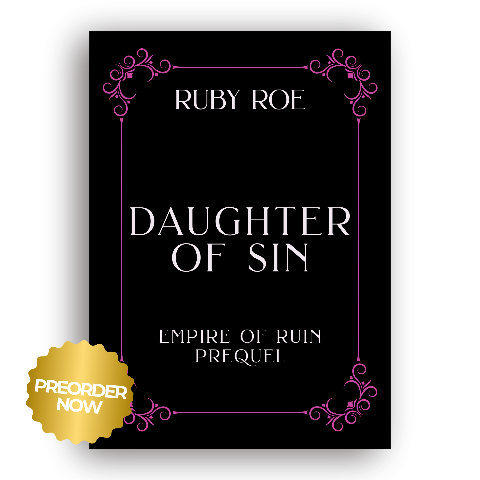 Daughter of Sin by Ruby Roe — Empire of Ruin prequel novella, dark sapphic mafia romantasy book cover (preorder)