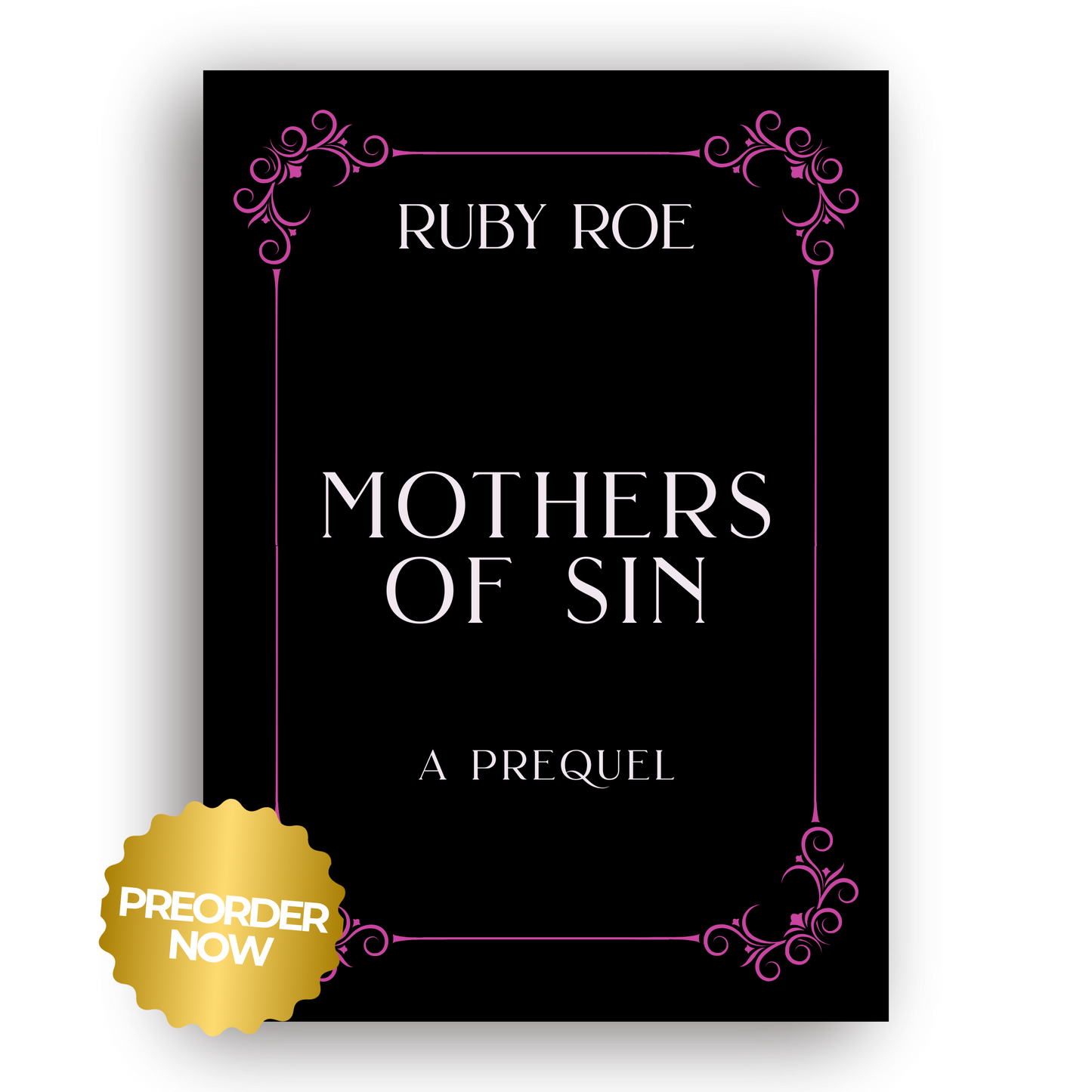 PREORDER: Mothers of Sin (Book)